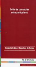 Delito de corrupci�n entre particulares