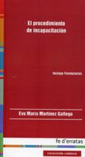 El procedimiento de incapacitaci�n