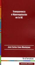 Transparencia e hiperregulaci�n en la UE