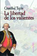 La libertad de los valientes