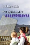 Del desamparo a la esperanza
