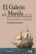 El Gale�n de Manila (1565-1815)