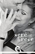 Ser� breve