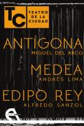 Ant�gona / Medea / Edipo Rey
