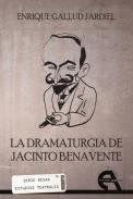 La dramaturgia de Jacinto Benavente
