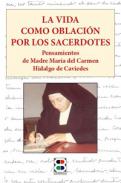 La vida como oblaci�n por los sacerdotes