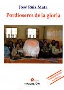 Pordioseros de la gloria