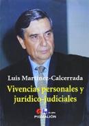 Vivencias personales y jur�dico-judiciales