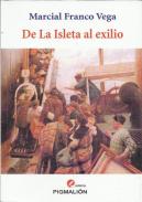 De La Isleta al exilio