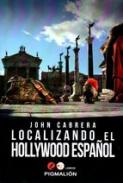 Localizando el Hollywood espa�ol