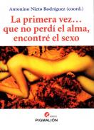 La primera vez... que no perd� el alma, encontr� el sexo