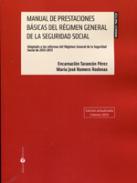Manual de prestaciones b�sicas del R�gimen General de la Seguridad Social