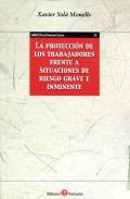 La protecci�n de los trabajadores frente a situaciones de riesgo grave e inminente