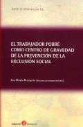 El trabajador pobre como centro de gravedad de la prevenci�n de la exclusi�n social