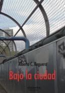 Bajo la ciudad