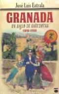 Granada, un siglo de an�cdotas (1890-1990)