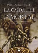 La ca�da del inmortal