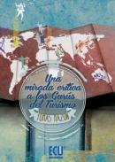 Una mirada cr�tica a los gur�s del turismo