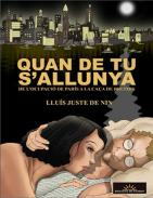 Quan de tu s'allunya