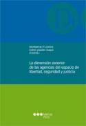 La dimensi�n exterior de las agencias del espacio de libertad, seguridad y justicia