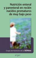 Nutrici�n enteral y parenteral en reci�n nacidos prematuros de muy bajo peso