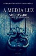 A media luz