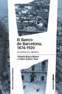 El Banco de Barcelona, 1874-1920