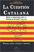 La cuesti�n catalana : historia, mitos y leyendas, 1