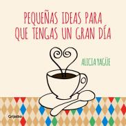 Peque�as ideas para que tengas un gran d�a