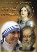 Tres vidas ejemplares