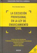 La ejecuci�n provisional en la Ley de Enjuiciamiento Civil