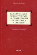 El nuevo marco normativo para la contrataci�n de pr�stamos y cr�ditos