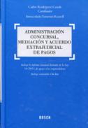 Administraci�n concursal, mediaci�n y acuerdo extrajudicial de pagos
