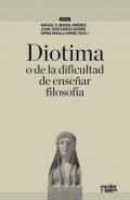 Diotima, o de la dificultad de ense�ar filosof�a