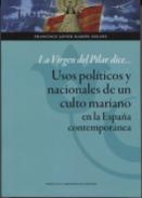 La Virgen del Pilar dice...