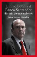 Emilio Bot�n y el Banco Santander