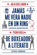 Jam�s me ver� nadie en un ring
