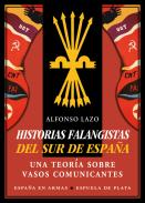 Historias falangistas del sur de Espa�a