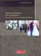 �Nos juntamos o nos casamos?