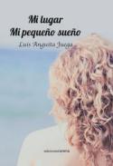 Mi lugar, mi peque�o sue�o