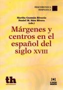 M�rgenes y centros en el espa�ol del siglo XVII