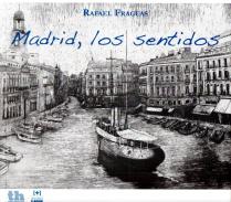 Madrid, los sentidos