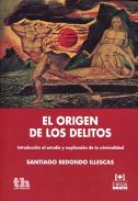 El origen de los delitos