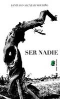 Ser nadie