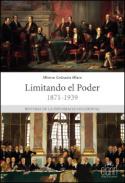 Limitando el poder, 1871-1939