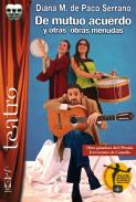 De mutuo acuerdo y otras obras menudas
