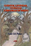 Cuentos, leyendas, vivencias e historias de miedo