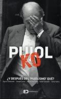 Pujol, KO