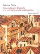 Personatges de llegenda a la tradici� popular mallorquina