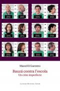 Bauz� contra l'escola
